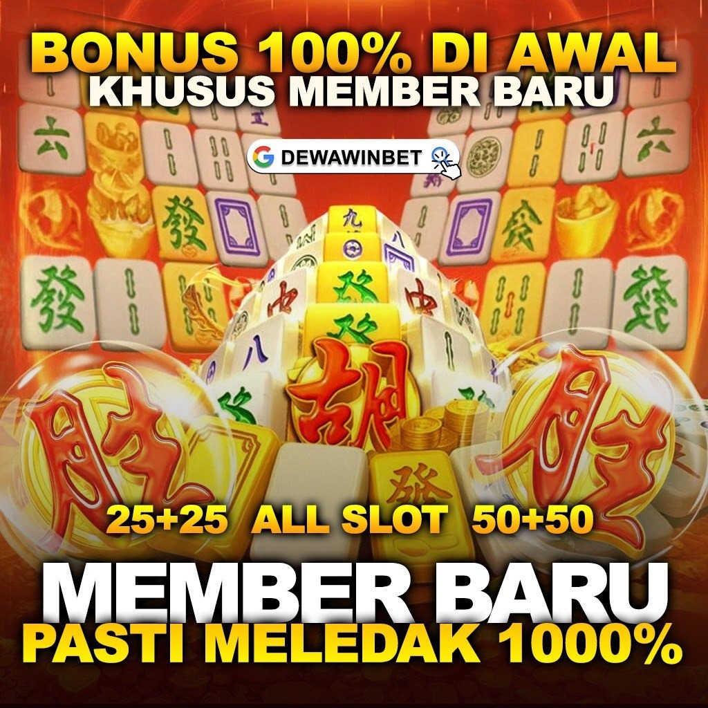 DEWAWINBET - Bonus 100% Member Baru